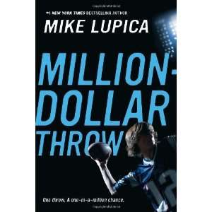  Million Dollar Throw [Paperback] Mike Lupica Books