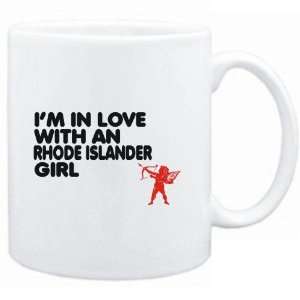  Mug White  I AM IN LOVE WITH A Rhode Islander GIRL  Usa 