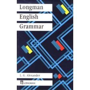  Longman English Grammar (Grammar Reference) [Paperback]: L 
