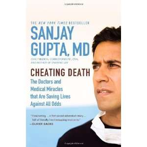  Cheating Death: The Doctors and Medical Miracles that Are 