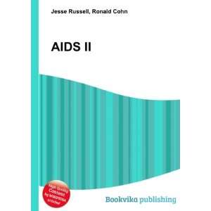  AIDS II Ronald Cohn Jesse Russell Books