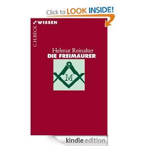 Die Freimaurer (German Edition) Helmut Reinalter  Kindle 