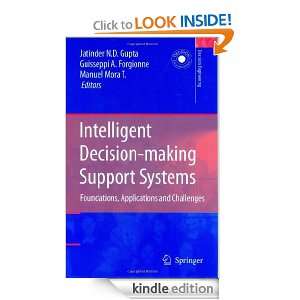 Intelligent Decision making Support Systems Foundations, Applications 