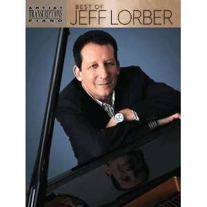  Best of Jeff Lorber   Artist Transcriptions   Book 