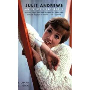  Julie Andrews: An Intimate Biography [Paperback]: Richard 
