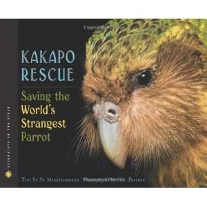  Kakapo Rescue Saving the Worlds Strangest Parrot 