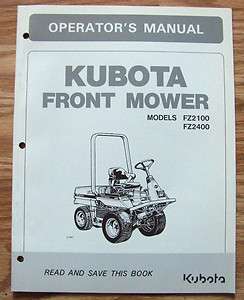 Kubota FZ2100 FZ2400 Front Mower Operators Owners Manual book  
