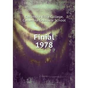   Finial. 1978 Columbia Graduate School Columbia Bible College Books