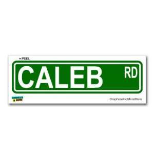  Caleb Street Road Sign   8.25 X 2.0 Size   Name Window 