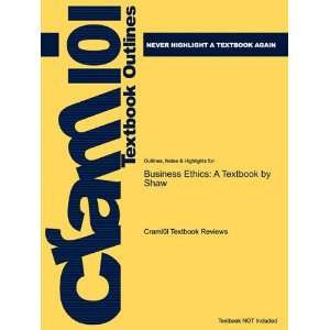  Studyguide for Cengage Advantage Books Business Ethics A 