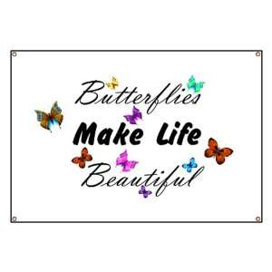  Banner Butterflies Make Life 