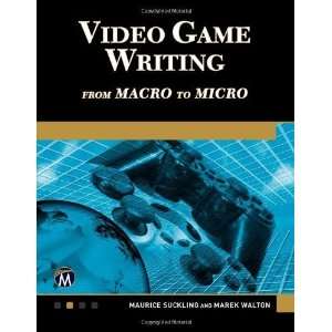  Video Game Writing From Macro to Micro [Paperback] Marek 