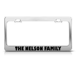   Nelson Family Funny Metal license plate frame Tag Holder: Automotive