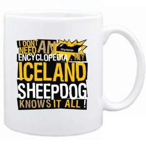     My Iceland Sheepdog Knows It All   Mug Dog
