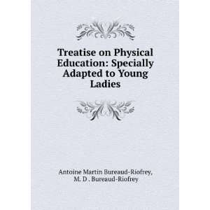 Treatise on physical education Specially adapted to young 