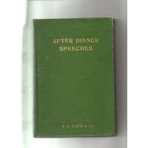  After Dinner Speeches and How to Make Them William Allen 