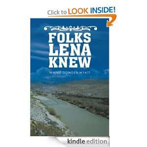 Folks Lena Knew Winnie Dowden Wyatt  Kindle Store