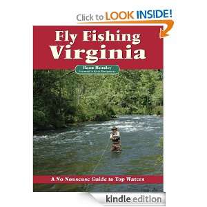 Fly Fishing Virginia A No Nonsense Guide to Top Waters Beau Beasley 