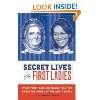   First Ladies and Other Unforgettable White House Women [Paperback