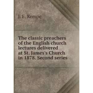   at St. Jamess Church in 1878. Second series J. E. Kempe Books