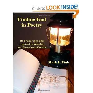  Finding God in Poetry (9781463712570) Mark F Fink Books