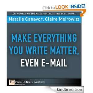 Make Everything You Write Matter, Even E mail Natalie Canavor, Claire 