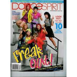  Dance Spirit Magazine January 2010 * Freak Out How the 