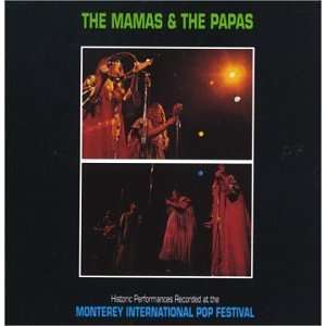    Monterey International Pop Festival Mamas & the Papas Music