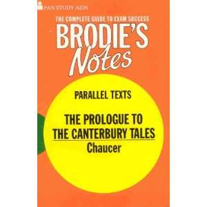  Brodies Notes on Chaucers Prologue to the Canterbury Tales 