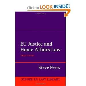   Law (Oxford Eu Law Library) (9780199604906) Steve Peers Books