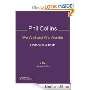 We Wait and We Wonder Sheet Music: Phil Collins:  Kindle 