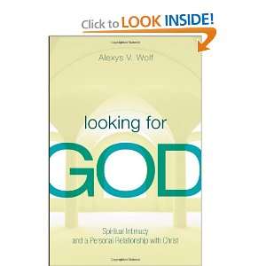  Looking for God (9781607998549) Alexys V. Wolf Books