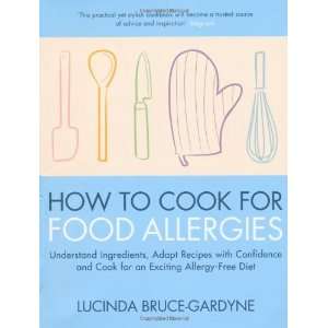  How to Cook for Food Allergies [Paperback] Lucinda Bruce 
