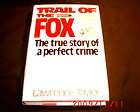   1980 Trail Of The Fox by Lawrence Taylor HC/DJ TRUE CRIME 1ST Edition