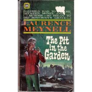  The Pit in the Garden Laurence W. Meynell Books