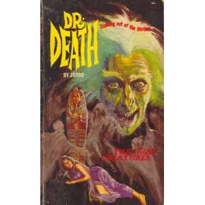  The Gray Creatures (Dr. Death, No. 2) Zorro, Robert 