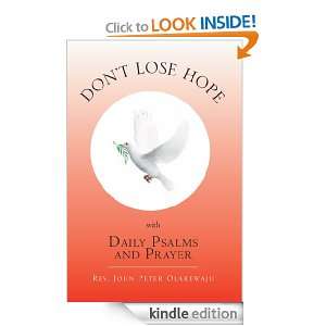 Dont Lose Hope with Daily Psalms and Prayer Rev. John Peter 