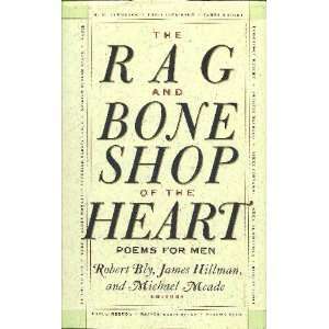  The Rag and Bone Shop of the Heart Poems for Men 