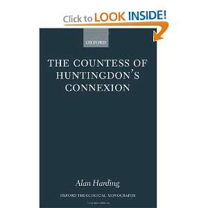 Huntingdons Connexion A Sect in Action in Eighteenth Century England 