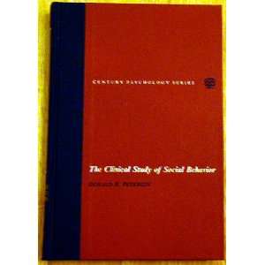   behavior (The Century psychology series): Donald R Peterson: Books