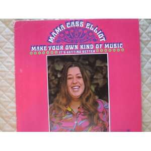    Make Your Own Kind of Music/ Lady Love Mama Cass Elliot Music