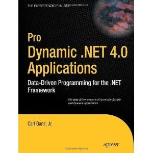  Pro Dynamic .NET 4.0 Applications Data Driven Programming 