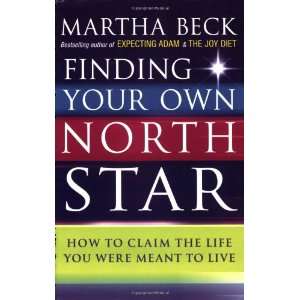  Finding Your Own North Star (9780749924010) Martha Beck 