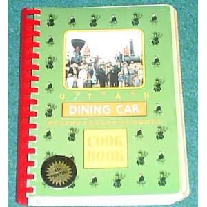  Utah Dining Car Junio League of Ogden, Mary King Books