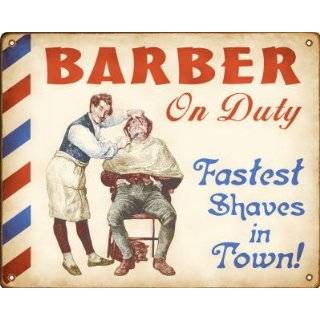Funny Barber On Duty Sign (Male)   Fastest Shaves In Town