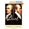  The Duel The Parallel Lives of Alexander Hamilton and 