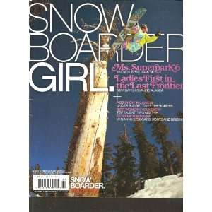  Snowboarder Girl Magazine (Ladies first in the last 