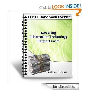 Lowering Information Technology Support Costs (The IT Handbooks 