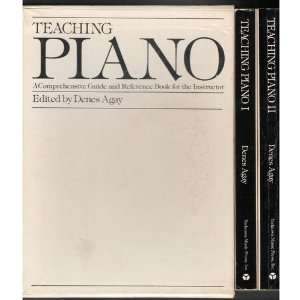 Teaching Piano: A Comprehensive Guide and Reference Book for the 