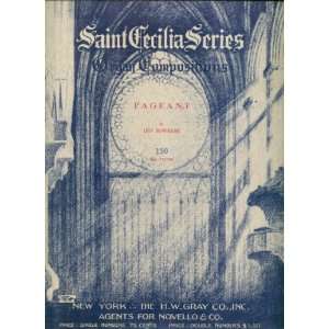  Pageant (Saint Cecilia Series Organ Compositions, No. 555 